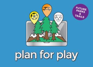 Plan for Play! Participate in the Bend Park and Recreation District Comprehensive Plan.