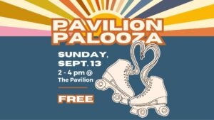 graphic advertising Pavilion Palooza 2026 with roller skates